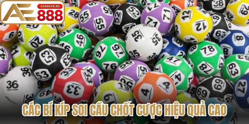 Các bí kíp soi cầu chốt cược hiệu quả cao
