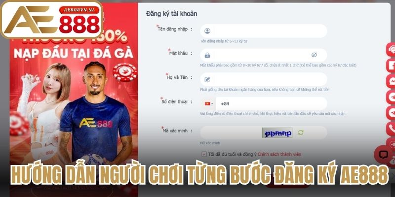 Hướng dẫn người chơi từng bước đăng ký AE888 đơn giản