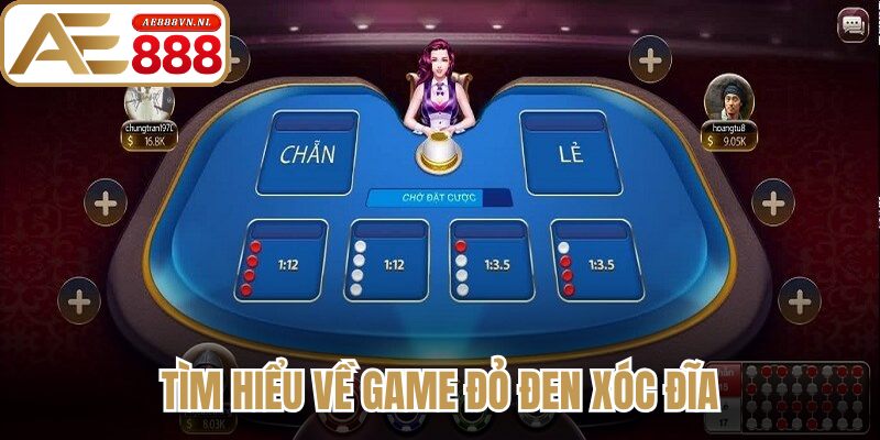 Tìm hiểu về game đỏ đen xóc đĩa